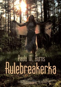 Rulebreakerka - Burns Paula M. - książka
