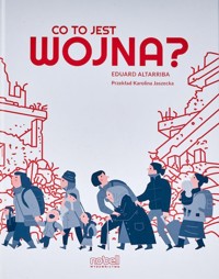 Co to jest wojna? - Eduard Altarriba - książka