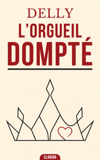 L’Orgueil dompté - Delly - ebook