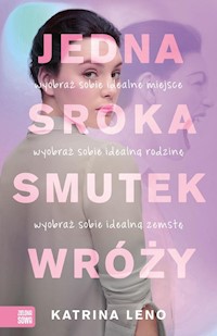 Jedna sroka smutek wróży - Leno Katrina - książka