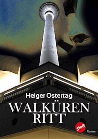 Walkürenritt - Heiger Ostertag, Dr. - ebook