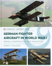 German Fighter Aircraft in World War I - Wilkins Mark C. - książka