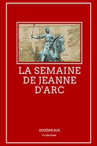 La semaine de Jeanne d'arc - Eugène Sue - ebook