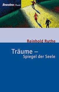 Träume - Spiegel der Seele - Reinhold Ruthe - ebook