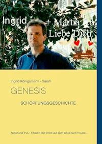 Genesis Schöpfungsgeschichte - Ingrid Königsmann-Sarah - ebook