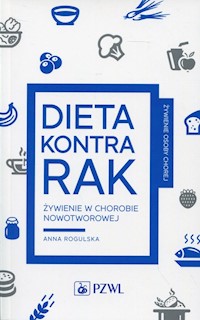 Dieta kontra rak - Rogulska Anna - książka