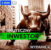 Skuteczny inwestor. Warren Buffet i Benjamin Graham. Wydanie II (tag: giełda, akcje, obligacje, inwestowanie w wartość) - Łukasz Tomys, Mateusz Sawicki, Justyna Jaciuk - ebook
