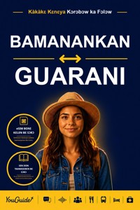 The Language Guide for Travelers - Bambara to Guarani - YouGuide - ebook