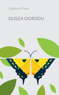 Dusza ogrodu - Ficek Zygmunt - książka