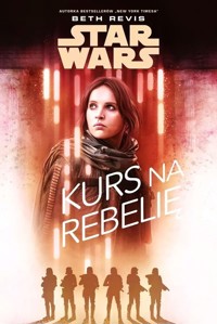 Star Wars Kurs na Rebelię - Revis 	Beth - książka