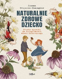 Naturalnie zdrowe dziecko - Brejecka-Pamungkas Joanna - książka