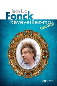 Rêvéveillez-moi encore - Jean-Luc Fonck - ebook