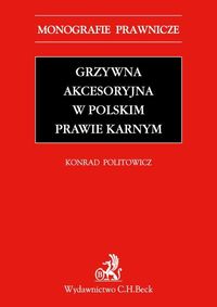 Grzywna akcesoryjna w polskim prawie karnym - Politowicz Konrad Andrzej - książka