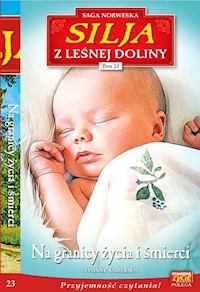Silja z Leśnej Doliny Tom 23 Na granicy życia i śmierci - Andersen Yvonne - książka