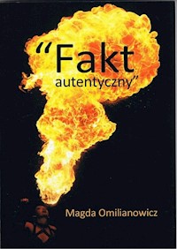 Fakt autentyczny - Magda Omilianowicz - książka