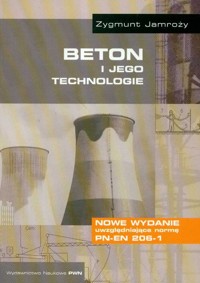 Beton i jego technologie - Jamroży Zygmunt - książka