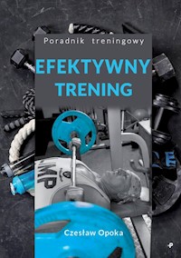 Efektywny trening - Opoka Czesław - książka