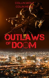 Outlaws of Doom - Collin Wolf - ebook