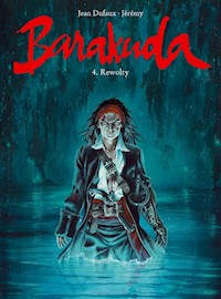 Barakuda 4 Rewolty - Jean Dufaux - książka