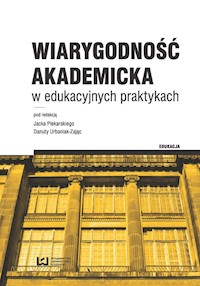 Wiarygodność akademicka w edukacyjnych praktykach -  - książka