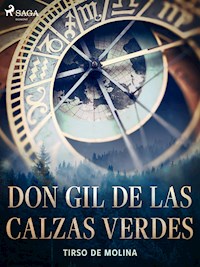 Don Gil de las calzas verdes - Tirso de Molina - ebook