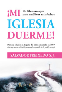 Mi Iglesia duerme - Salvador Freixedo - ebook