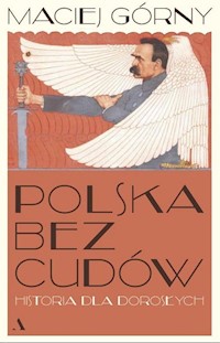 Polska bez cudów - Maciej Górny - książka