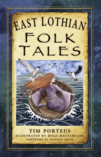 East Lothian Folk Tales - Tim Porteus - ebook
