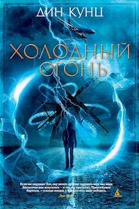 Холодный огонь - Дин Кунц - ebook
