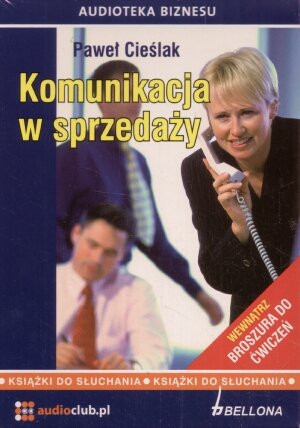 Komunikacja w sprzedaży - Paweł Cieślak - książka