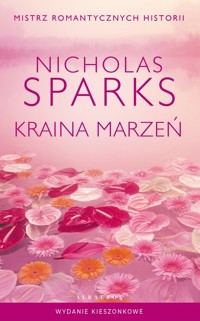 Kraina marzeń (wydanie pocketowe) - Nicholas Sparks - książka