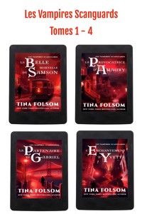 Les Vampires Scanguards - Tomes 1 - 4 - Tina Folsom - ebook