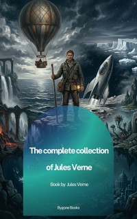 The Complete Collection of Jules Verne - Jules Verne - ebook