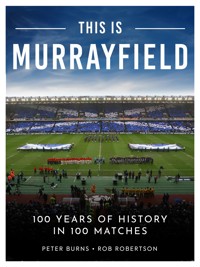 This is Murrayfield - Peter Burns - ebook