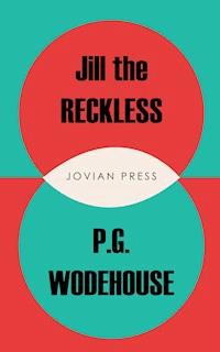 Jill the Reckless - Wodehouse	 P.G. - ebook