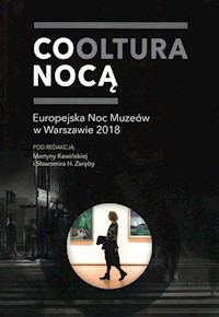 Cooltura nocą Europejska Noc Muzeów w Warszawie 2018 -  - książka