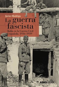 La guerra fascista - Javier Rodrigo - ebook
