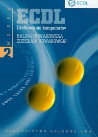 ECDL Moduł 2 Użytkowanie komputerów - Nowakowska Halina, Nowakowski Zdzisław - książka