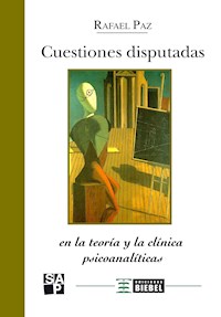 Cuestiones disputadas - Rafael Paz - ebook