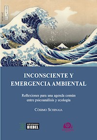 Inconsciente y emergencia ambiental - Cosimo Schinaia - ebook
