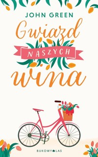 Gwiazd naszych wina - John Green - ebook + audiobook + książka