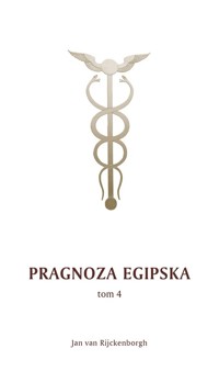 Pragnoza egipska Tom 4 - van Rijckenborgh Jan - książka