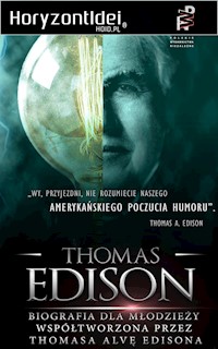 Thomas Edison - William H. Meadowcroft, Thomas A. Edison - ebook