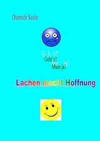 Lachen macht Hoffnung - Dietrich Seele - ebook