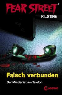 Fear Street 8 - Falsch verbunden - R.L. Stine - ebook
