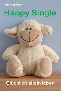 HAPPY SINGLE - Thomas Werk - ebook