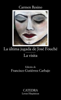 La última jugada de José Fouché; La visita - Carmen Resino - ebook