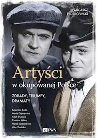 Artyści w okupowanej Polsce - Piotrowski Remigiusz - książka