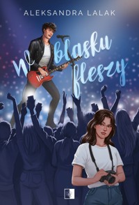 W blasku fleszy - Aleksandra Lalak - ebook + audiobook + książka