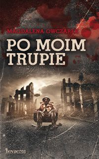 Po moim trupie - Magdalena Owczarek - audiobook + książka